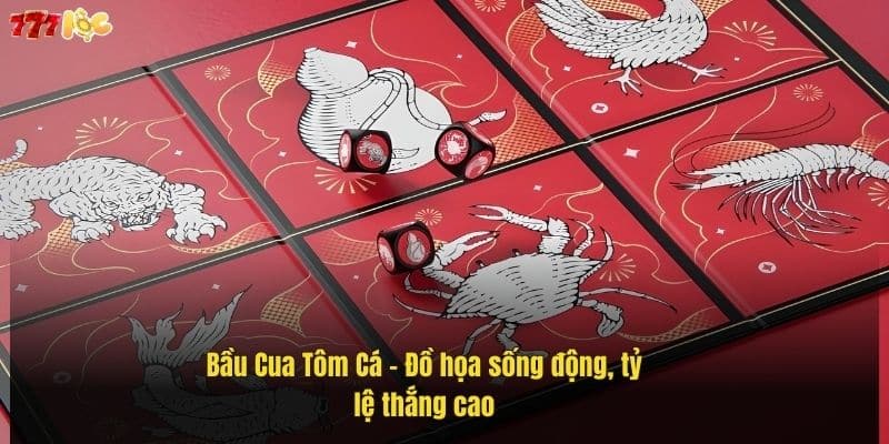 bau-cua-tom-ca-–-do-hoa-song-dong-ty-le-thang-cao (1)