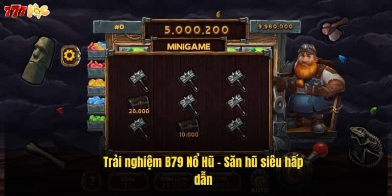 trai-nghiem-b79-no-hu-–-san-hu-sieu-hap-dan (1)